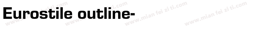 Eurostile outline字体转换